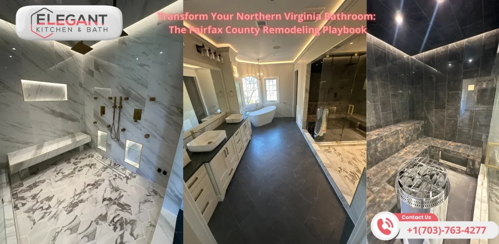 Transform Your Northern Virginia Bathroom The Fairfax County Remodeling Playbook